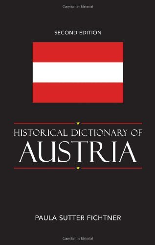 Historical Dictionary of Austria (Historical Dictionaries of Europe)
