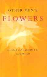 Other men's flowers,: An anthology of poetry