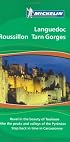Michelin the Green Guide Languedoc Roussillon Tarn Gorges (Michelin Green Guide: Languedoc, Roussillon, Tarn Gorges English Edition)