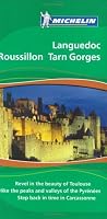Michelin the Green Guide Languedoc Roussillon Tarn Gorges (Michelin Green Guide: Languedoc, Roussillon, Tarn Gorges English Edition)