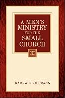 A Men's Ministry For the Small Church
