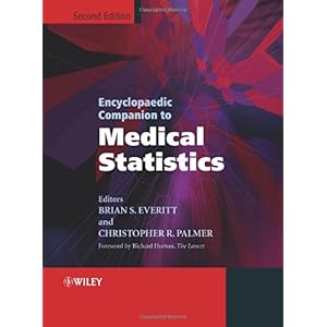 【クリックで詳細表示】Encyclopaedic Companion to Medical Statistics： Brian S. Everitt， Christopher Palmer： 洋書