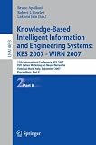 Knowledge-Based Intelligent Information and Engineering Systems: 11th International Conference, KES 2007, Vietri sul Mare, Italy, September 12-14, ... / Lecture Notes in Artificial Intelligence)