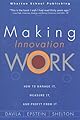 Making Innovation Work: How to Manage It, Measure It, and Profit from It