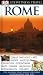 Rome: Great days out / Art / Shops / Hotels / Churches / Fountains / Maps / Walks / Museums / Restaurants / Palazzi (DK Eyewitness Travel Guide)