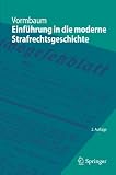 Einführung in die moderne Strafrechtsgeschichte (Springer-Lehrbuch)