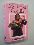My secret gorilla
