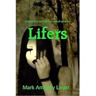 Lifers by Mark Anthony Lever