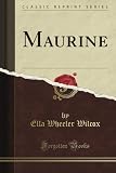 Maurine (Classic Reprint)