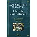 R�ckkehr nach Celestine: Die Erkenntnisse, die Erfahrung, der Film