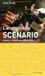 Anatomie du sc�nario : Cin�ma, litt�r...