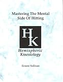 Mastering The Mental Side Of Hitting