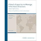China's Capacity to Manage Infectious Diseases: Global Implications by Charles W. Freemand III and Xiaoqing Lu