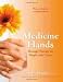 Medicine Hands: Massage Therapy for People with Cancer