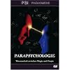 Parapsychologie - Zwischen Magie und Utopie
