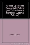 Allied operations research in fishing