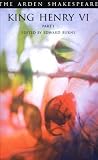 King Henry VI Part 1 (Arden Shakespeare: Third Series)