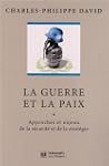 GUERRE ET LA PAIX (LA) : APPROCHES ET...