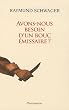 Avons-nous besoin d'un bouc �missaire ?