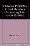 Chemical principles in the laboratory