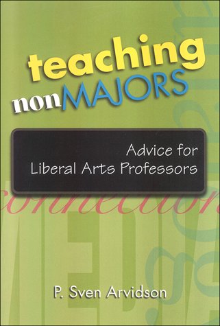 Teaching Nonmajors: Advise for Liberal Arts Professors