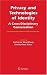 Privacy and Technologies of Identity: A Cross-Disc...