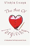 The Art of Forgiving