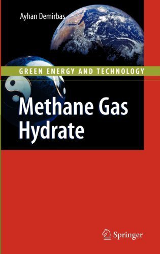 Methane Gas Hydrate (Green Energy and Technology) 2010 edition
