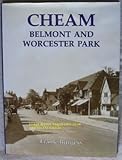 Cheam, Belmont and Worcester Park : a pictorial history