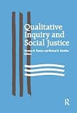 Qualitative inquiry and social justice : toward a politics of hope
