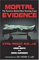 Mortal Evidence: The Forensics Behind Nine Shocking Cases