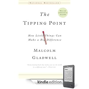 The Tipping Point: How Little Things Can Make a Big Difference