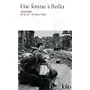 Une femme � Berlin : Journal 20 avril-22 juin 1945