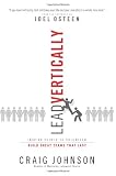 Lead Vertically: Inspire People to Volunteer and Build Great Teams that Last Image of Lead Vertically: Inspire People to Volunteer and Build Great Teams that Last