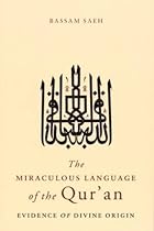 The Miraculous Language of the Qur'an: Evidence of Divine Origin