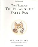 The Tale of The Pie and The Patty-Pan (The World of Beatrix Potter)