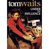 Waits, Tom - Under The Influence