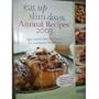 Eat Up Slim Down Annual Recipes 2003 : 150 Simply Delicious Recipes for Permanen