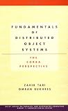 Fundamentals of Distributed Object Systems: The CORBA Perspective (Wiley Series on Parallel and Distributed Computing)
