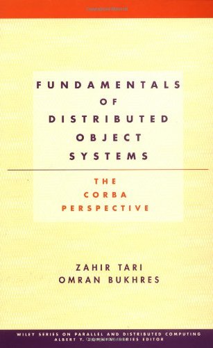 Fundamentals of Distributed Object Systems: The CORBA Perspective (Wiley Series on Parallel and Distributed Computing) On Sale