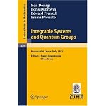 Integrable Systems and Quantum Groups: Lectures Given at the 1st Session of the Centro Internazionale Matematico Estivo (C.I.M.E.) Held in Montecatini ... 14-22, 1993 (Lecture Notes in Mathematics) book cover