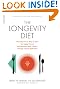 The Longevity Diet: The Only Proven Way to Slow the Aging Process and Maintain Peak Vitality Through Caloric Restriction