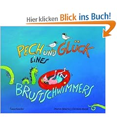 Pech und Gl�ck eines Brustschwimmers