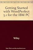 Getting started with Wordperfect 5.1