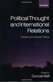 Political Thought and International Relations: Variations on a Realist Theme