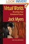 Virtual Worlds: Rewiring Your Emotional Future