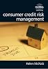 Consumer Credit Risk Management