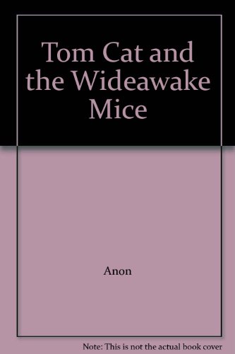 Tom Cat and the Wideawake Mice (Puddle Lane Ladybird Reading Programme, Stage 1)