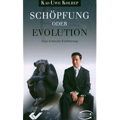 Sch�pfung oder Evolution: Eine kritische Einf�hrung