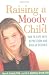 Raising a Moody Child: How to Cope with Depression and Bipolar Disorder